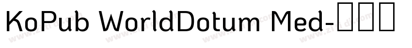 KoPub WorldDotum Med字体转换